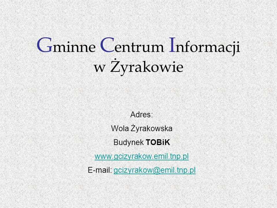 Gminne Centrum Informacji W Yrakowie Ppt Pobierz